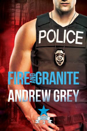 Fire and Granite【電子書籍】[ Andrew Grey ]