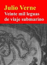 Veinte mil leguas de viaje submarino【電子書