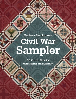 Barbara Brackman's Civil War Sampler