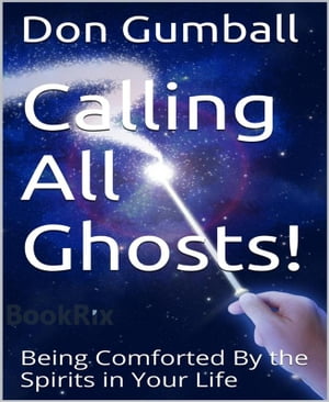 Calling All Ghosts!