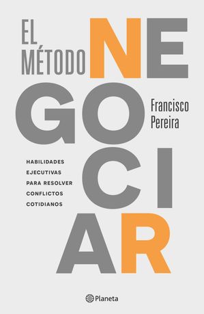 El m?todo negociar【電子書籍】[ Francisco Pereira ]