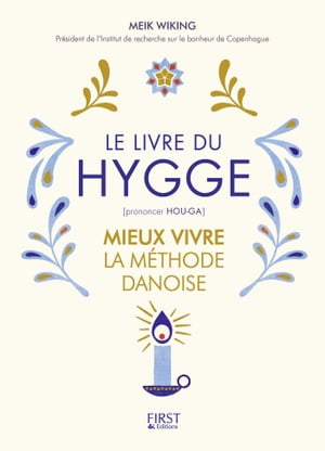 Le Livre du Hygge【電子書籍】[ Meik Wiking ]