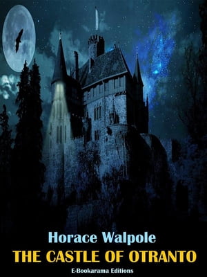 The Castle of OtrantoŻҽҡ[ Horace Walpole ]