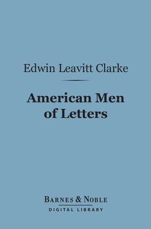 American Men of Letters (Barnes & Noble Digital 