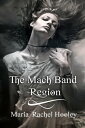 ŷKoboŻҽҥȥ㤨The Mach Band RegionŻҽҡ[ Maria Rachel Hooley ]פβǤʤ399ߤˤʤޤ