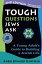 Tough Questions Jews Ask, 2nd Ed.: A Young Adults Guide to Building a Jewish Life