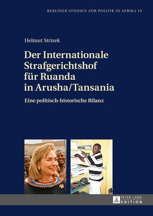 Der Internationale Strafgerichtshof fuer Ruanda in Arusha/Tansania