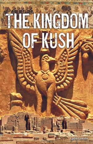The Kingdom of Kush