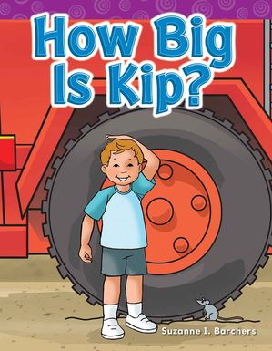 How Big Is Kip?: Read Along or Enhanced eBook