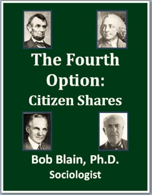 The Fourth Option: Citizen Shares【電子書籍