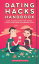 Dating Hacks Handbook How to Deal With The Worst Case Situations of Modern LoveŻҽҡ[ Hugo Villabona ]