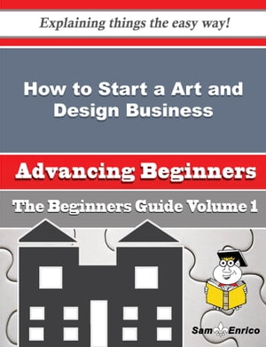 How to Start a Art and Design Business (Beginners Guide)