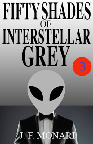 Fifty Shades of Interstellar Grey 3