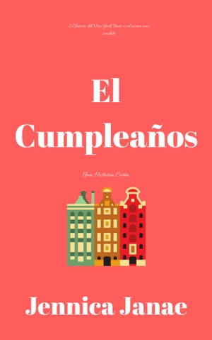 El Cumplea?os【電子書籍】[ Jennica Janae ]