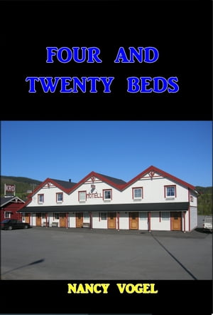 ŷKoboŻҽҥȥ㤨Four and Twenty Beds A Motel StoryŻҽҡ[ Nancy Vogel ]פβǤʤ162ߤˤʤޤ