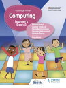 Cambridge Primary Computing Learner 039 s Book Stage 2【電子書籍】 Roland Birbal