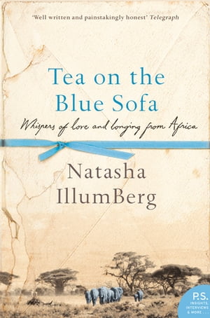 Tea on the Blue Sofa: Whispers of Love and Longing from Africa