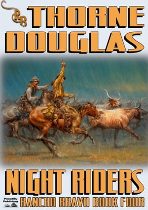 ŷKoboŻҽҥȥ㤨Rancho Bravo 4: Night RidersŻҽҡ[ Thorne Douglas ]פβǤʤ131ߤˤʤޤ