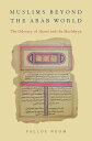 Muslims beyond the Arab World The Odyssey of Ajami and the Muridiyya【電子書籍】[ Fall...