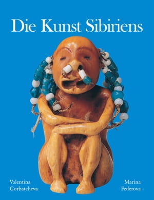 Die Kunst Sibiriens