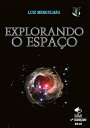 04 - Explorando O Espa?o【電子書籍】[ Luiz Mergulh?o ]