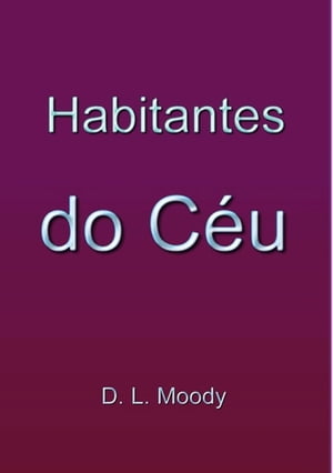 Habitantes Do C?u【電子書籍】[ Silvio Dutra ]