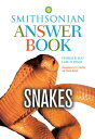 Snakes in Question, Second Edition The Smithsonian Answer Book