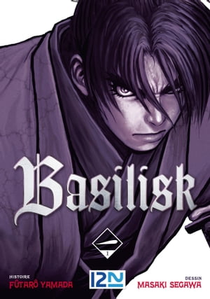 Basilisk - tome 1 - extrait offert