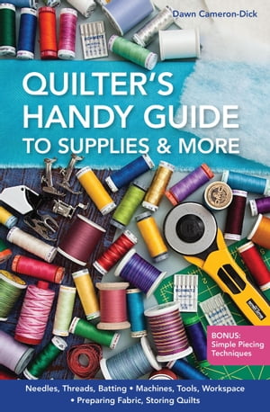 Quilter's Handy Guide to Supplies