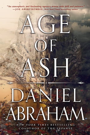 Age of Ash【電子書籍】[ Daniel Abraham ]