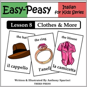 Italian Lesson 8: Clothes, Shoes, Jewelry & Acce