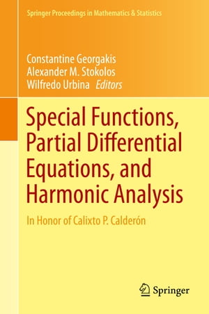 Special Functions, Partial Differential Equations, and Harmonic Analysis