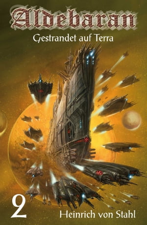 Gestrandet auf Terra Aldebaran, Band 2