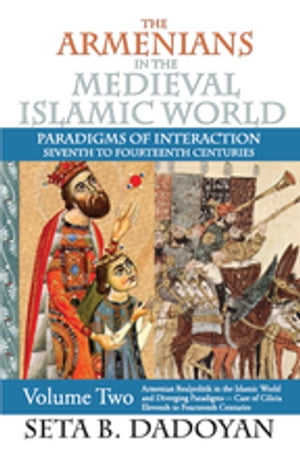 The Armenians in the Medieval Islamic World