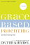 Grace-Based Parenting