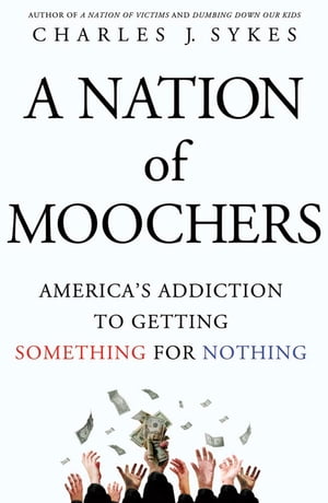 A Nation of Moochers