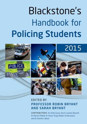 Blackstone's Handbook for Policing Students 2015