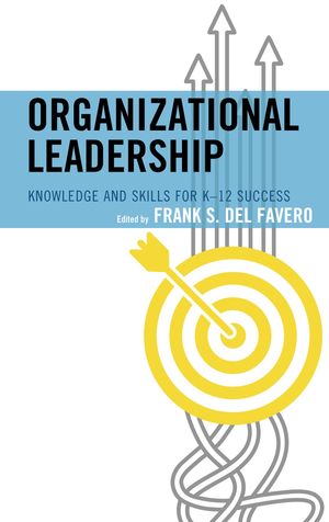 ŷKoboŻҽҥȥ㤨Organizational Leadership Knowledge and Skills for K-12 SuccessŻҽҡۡפβǤʤ3,201ߤˤʤޤ