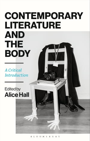 Contemporary Literature and the Body