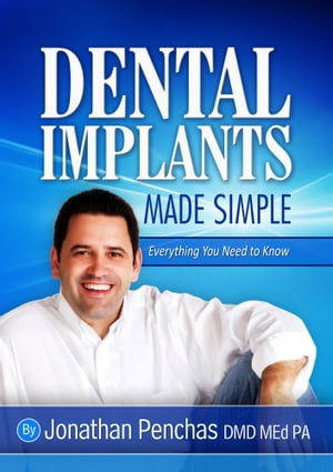 ŷKoboŻҽҥȥ㤨Dental Implants Made SimpleŻҽҡ[ Jonathan Penchas ]פβǤʤ487ߤˤʤޤ