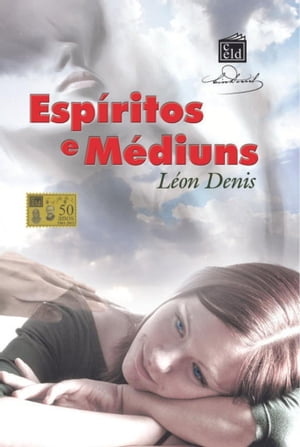 Esp?ritos e M?diunsŻҽҡ[ L?on Denis ]