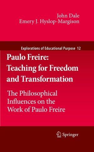 Paulo Freire: Teaching for Freedom and Transformation