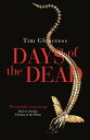 Days of the Dead【電子書籍】 Tim Glencross