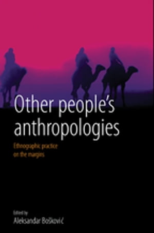 Other People's Anthropologies