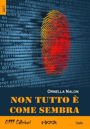 Non tutto ? come sembra【電子書籍】[ Ornella Nalon ]