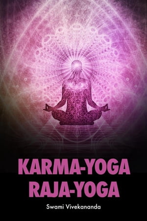 Karma-Yoga Raja-Yoga Premium Ebook【電子書