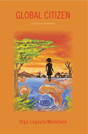 Global Citizen Celebrating Humanity【電子書