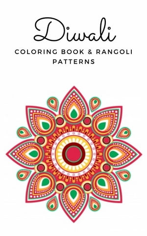 DIWALI COLORING BOOK & RANGOLI PATTERNS