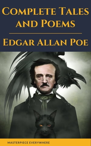 Edgar Allan Poe: Complete Tales and Poems