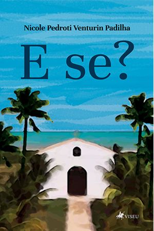 E se?